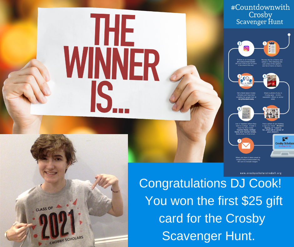 Congratulations DJ Cook! You won the first $25 gift card for the Crosby Scavenger Hunt.