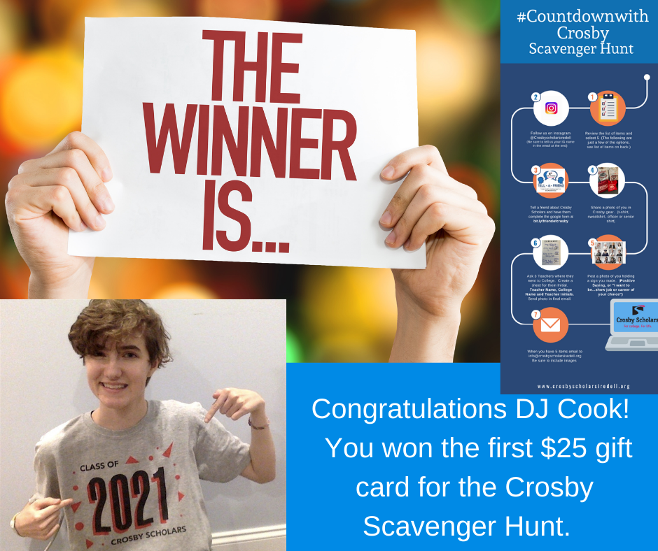 Congratulations DJ Cook! You won the first $25 gift card for the Crosby Scavenger Hunt. Congratulations DJ Cook! You won the first $25 gift card for the Crosby Scavenger Hunt.